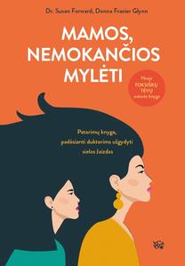 Knyga MAMOS, NEMOKANČIOS MYLĖTI