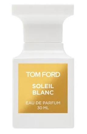 Парфюмированная вода Tom Ford Soleil Blanc, 30 мл