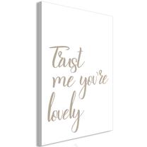 Reprodukcija Artgeist Trust Me You're Lovely, m-a-0803-b-a, 60 cm x 90 cm