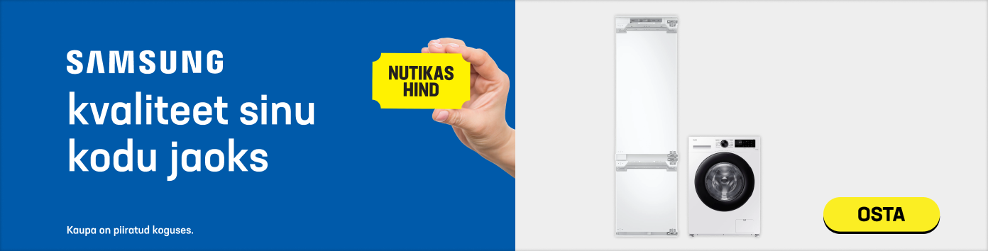 Samsungi kvaliteet sinu kodu jaoks
