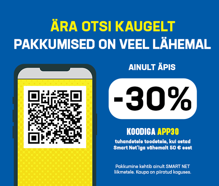 ÄRA OTSI KAUGELT, PAKKUMISED ON VEEL LÄHEMAL! AINULT ÄPIS -30% KOODIGA APP30  tuhandetele toodetele, kui ostad Smart Net'iga vähemalt 50 € eest
