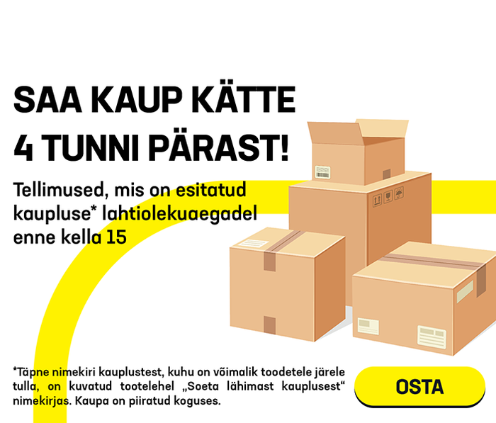 Saa kaup kätte 4 tunni pärast! Tellimused, mis on esitatud kaupluse* lahtiolekuaegadel enne kella 15