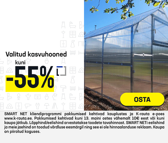 Valitud kasvuhooned kuni -55%