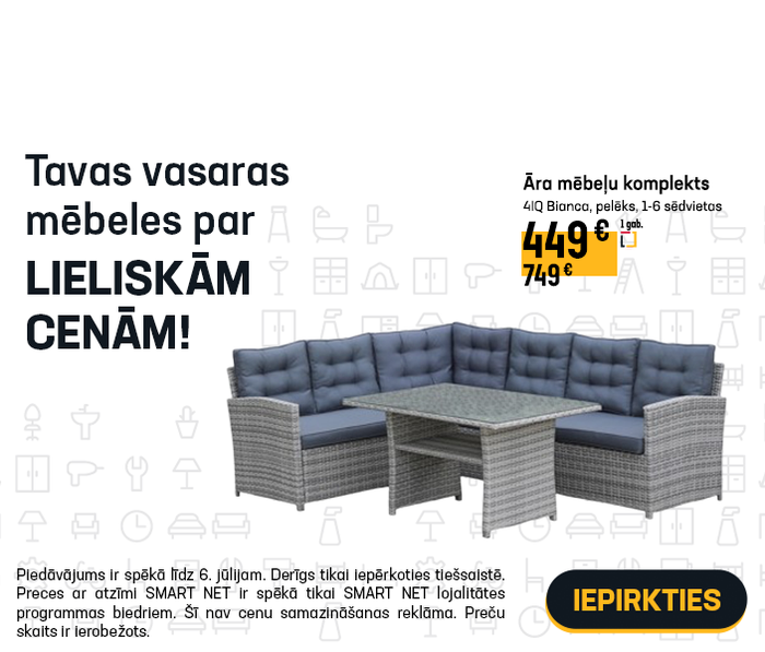 Tavas vasaras mēbeles par lieliskām cenām!