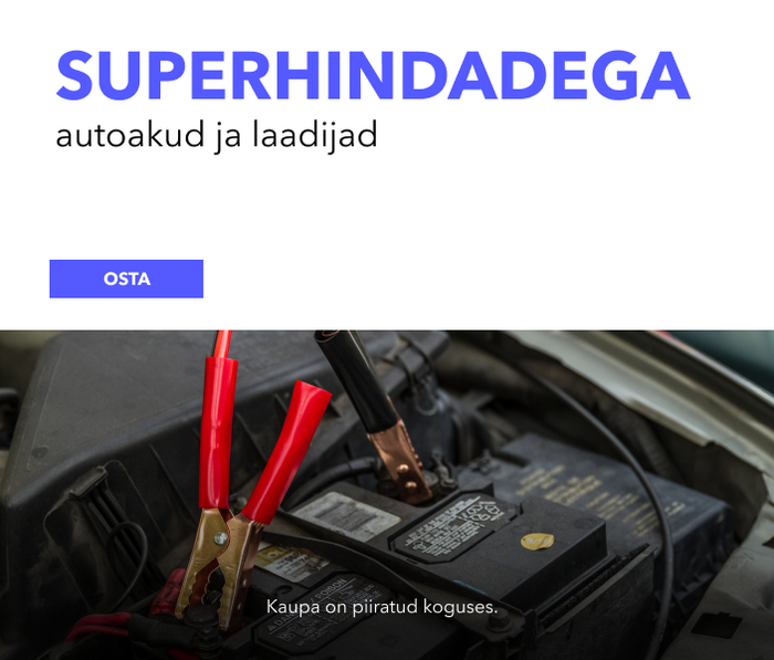 Superhindadega autoakud ja laadijad