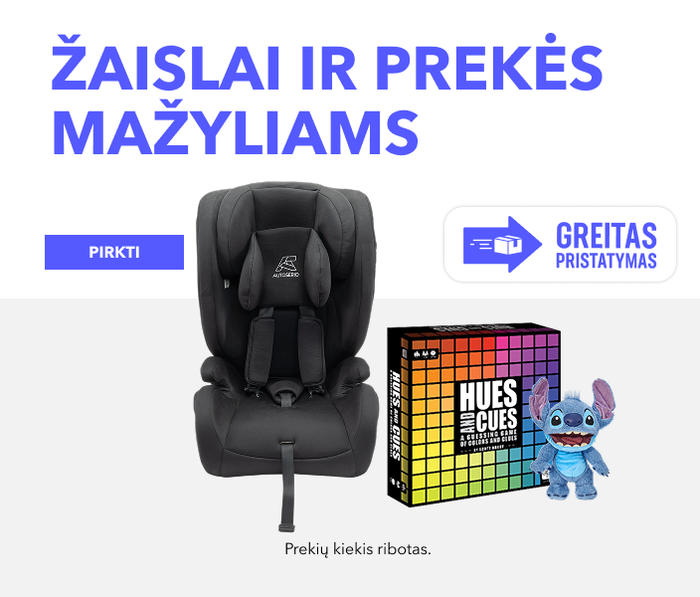 Žaislai ir prekės mažyliams 