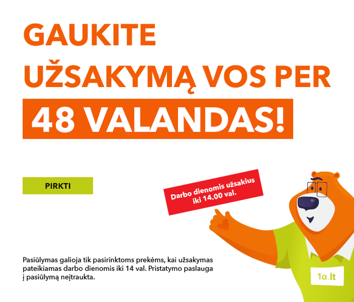 Gaukite užsakymą vos per 48 valandas!
