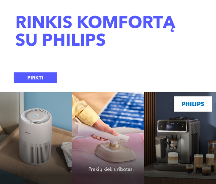 Rinkis komfortą su Philips