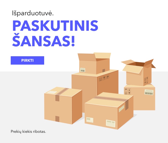 Išparduotuvė. Paskutinis šansas! 