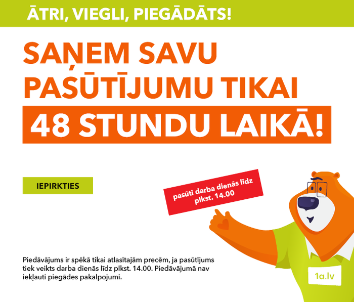 Ātri, Viegli, Piegādāts! Saņem savu pasūtījumu tikai 48 stundu laikā!