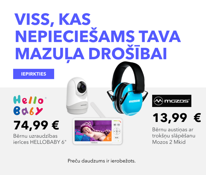 Viss, kas nepieciešams Tava mazuļa drošībai