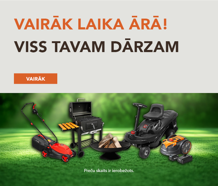 Vairāk laika ārā! Viss Tavam dārzam