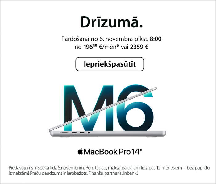 Drīzumā.