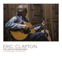 Vinila plate Eric Clapton "The Lady In The Balcony: Lockdown Sessions" Rock/Pop, 2021
