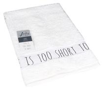 Vonios rankšluostis 4Living Life's Too Short, baltas, 70 cm x 50 cm