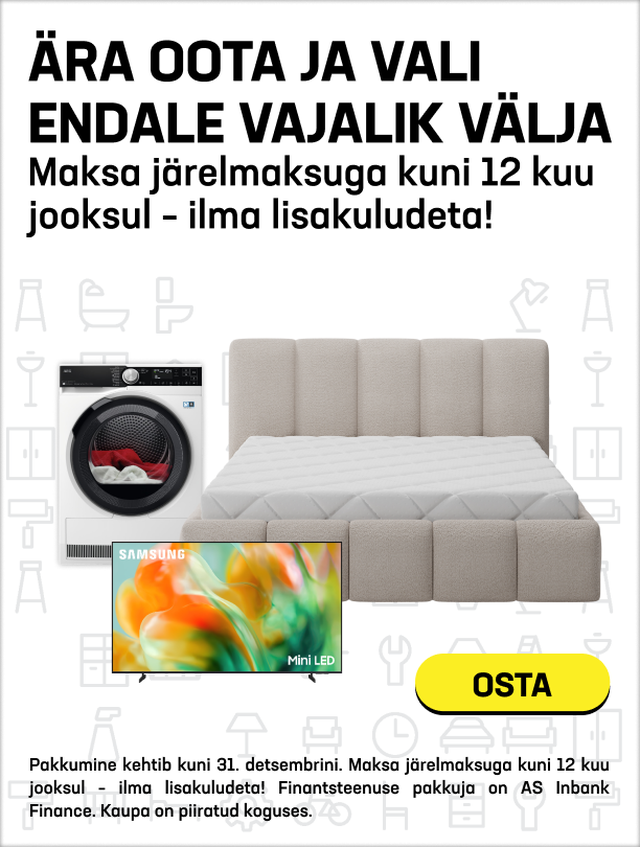 Ära oota ja vali endale vajalik välja Maksa järelmaksuga kuni 12 kuu jooksul – ilma lisakuludeta!