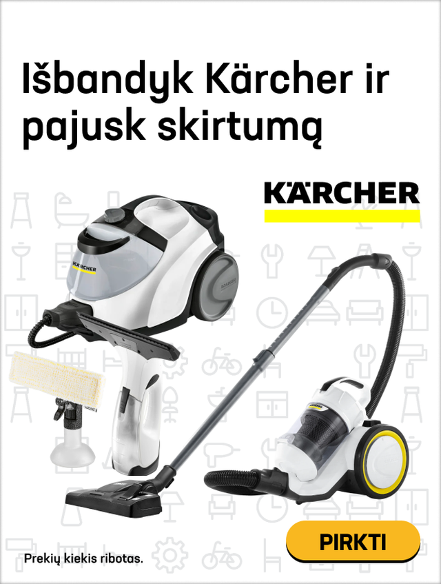 Išbandyk Kärcher ir pajusk skirtumą